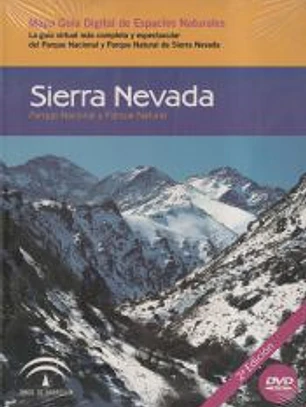 Sierra Nevada: mapa guía digital de espacios naturales: parque nacional y natural