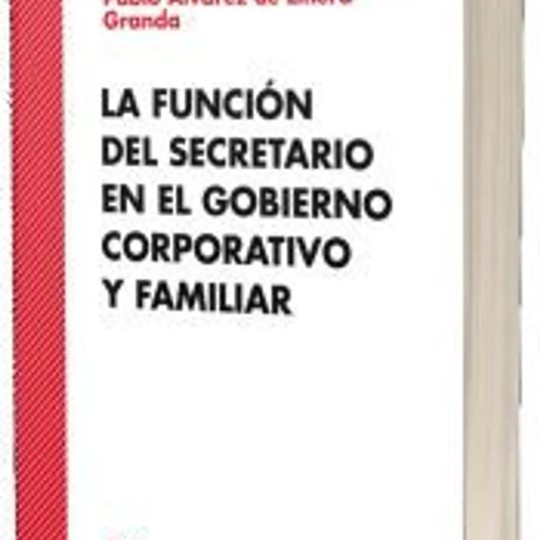 La función del secretario en el gobierno corporativo y familiar 1