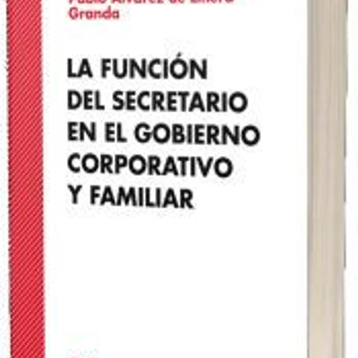 La función del secretario en el gobierno corporativo y familiar 1