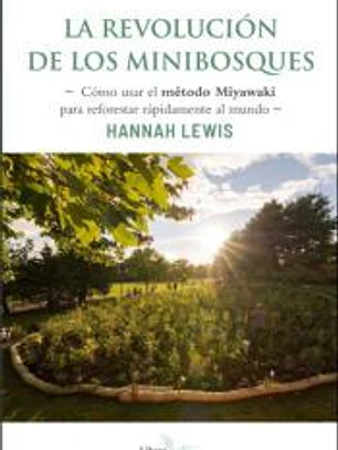 La revolución de los minibosques