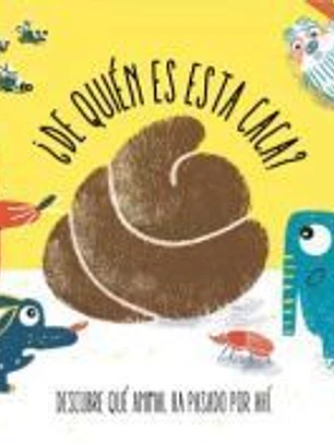 ¿De quién es esta caca?