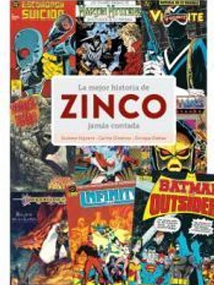 La mejor historia de zinco jamas contada