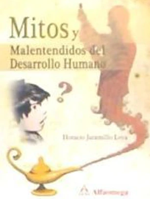 Mitos y malentendidos del desarrollo humano