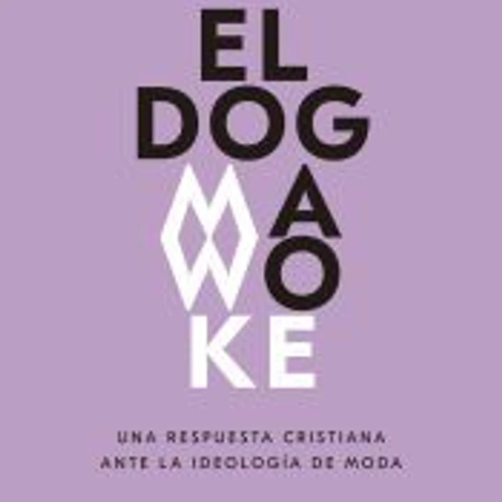 El dogma woke 1