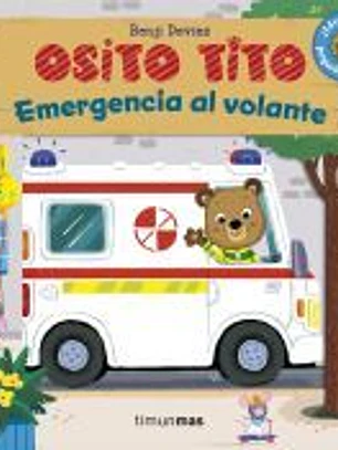 Osito Tito. Emergencia al volante