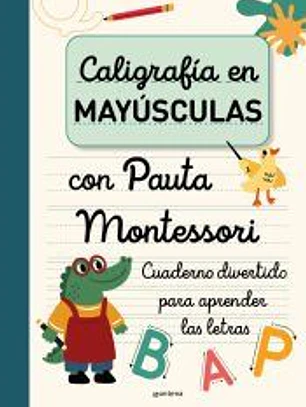 Caligrafía en mayúsculas con pauta Montessori