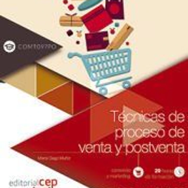 Técnicas de proceso de venta y postventa (COMT097PO). Especialidades formativas 1