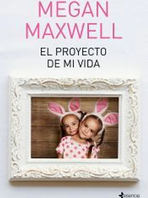 El proyecto de mi vida