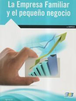 La empresa familiar y el pequeño negocio