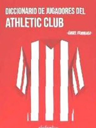 Diccionario de jugadores del Ahtletic Club