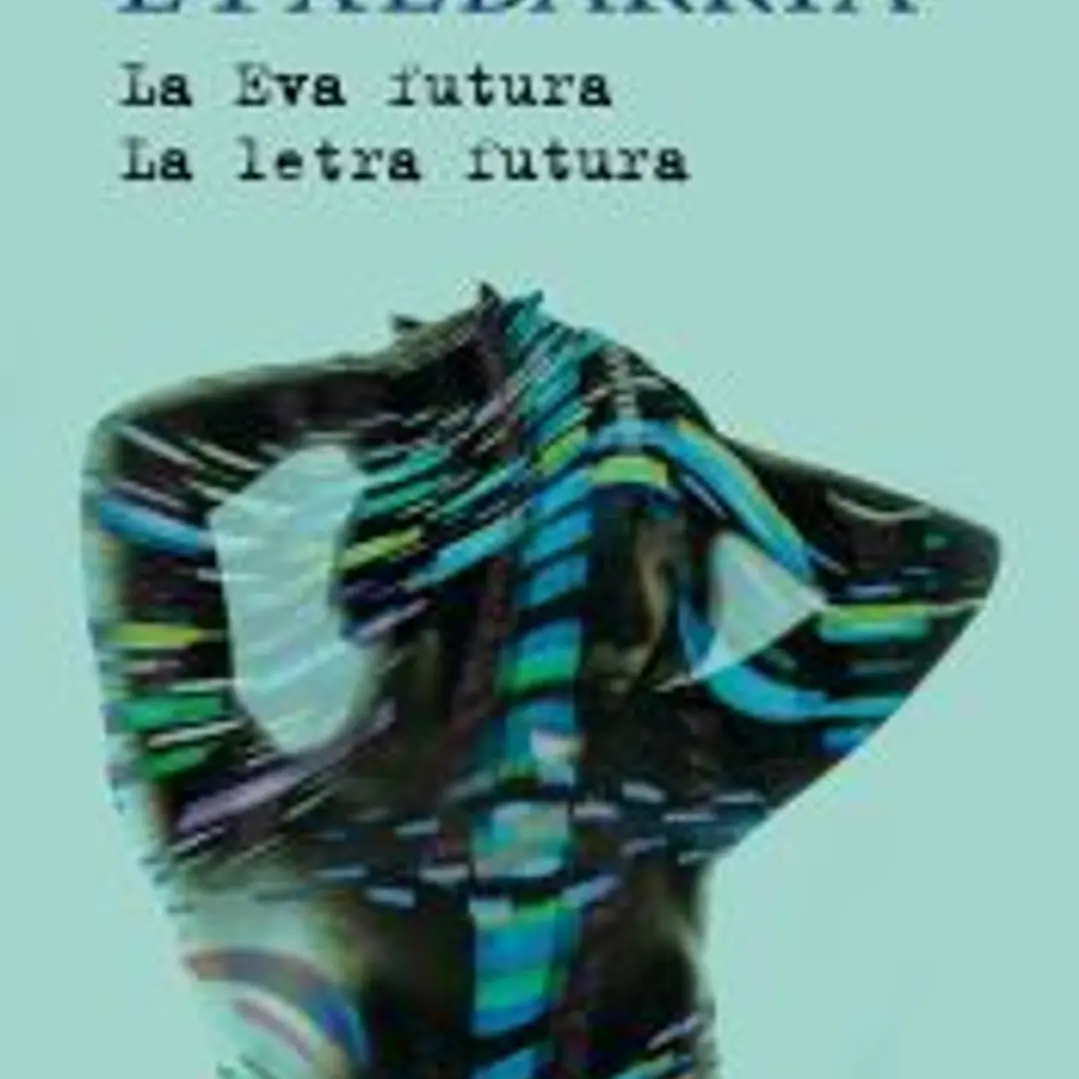 La Eva futura / La letra futura 1