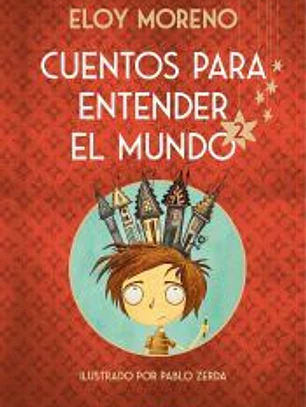 Cuentos para entender el mundo 2