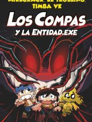 Los Compas y la Entidad.Exe
