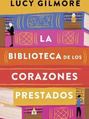 BIBLIOTECA DE LOS CORAZONES PRESTADOS, LA