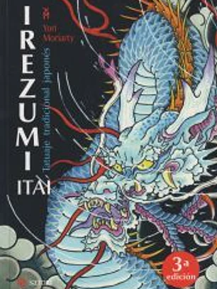 IREZUMI ITAI. TATUAJE TRADICIONAL JAPONES (NE)