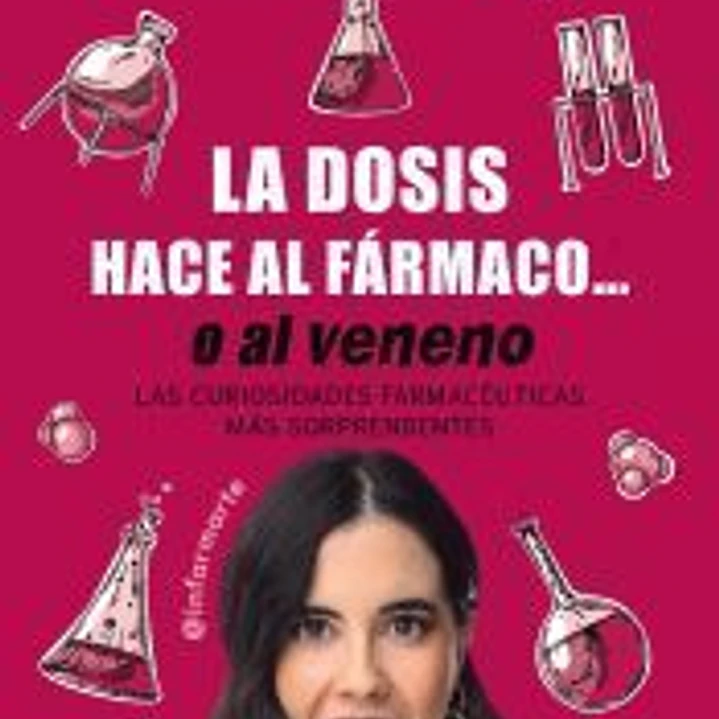 La dosis hace al fármaco... o al veneno 1
