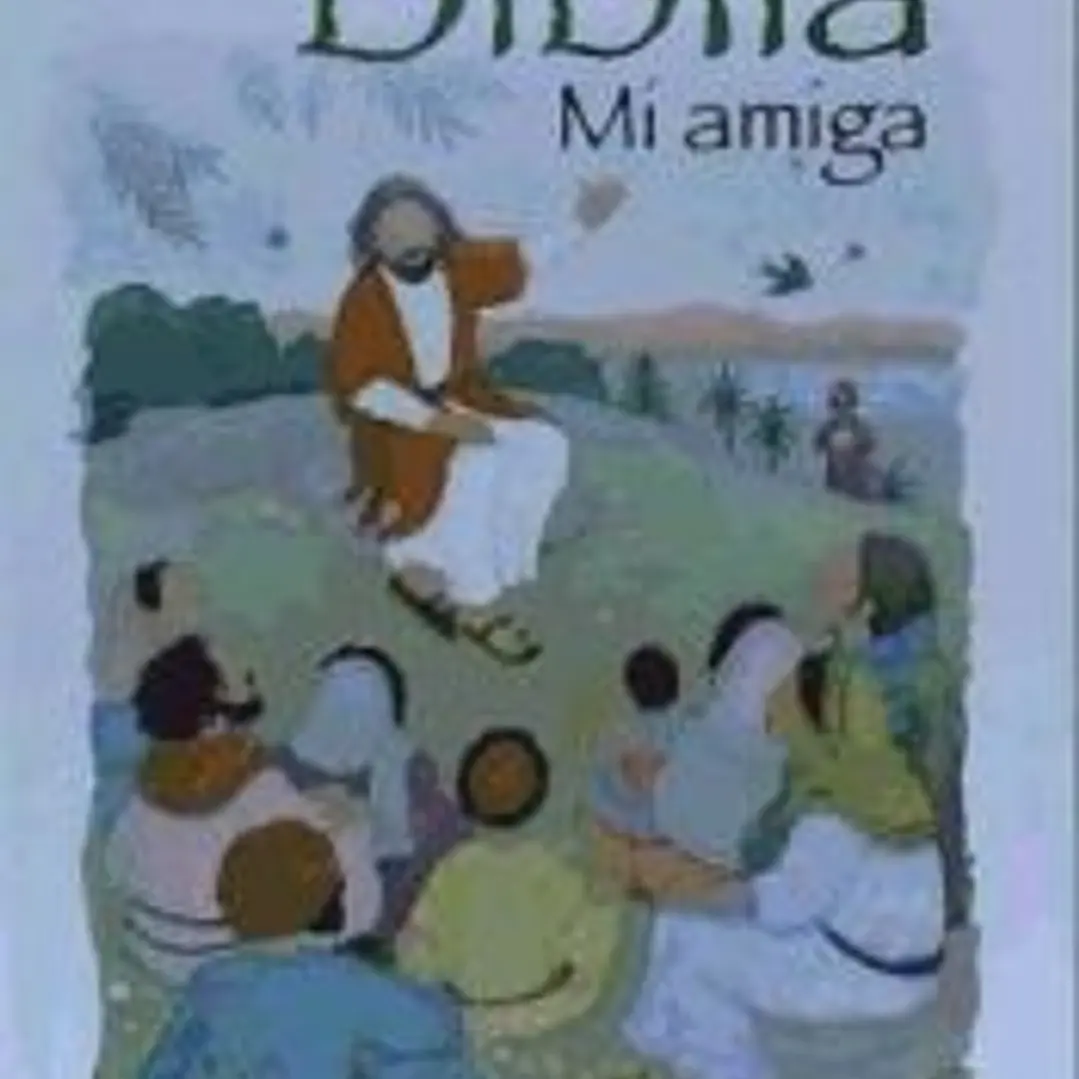 La Biblia, mi amiga 1