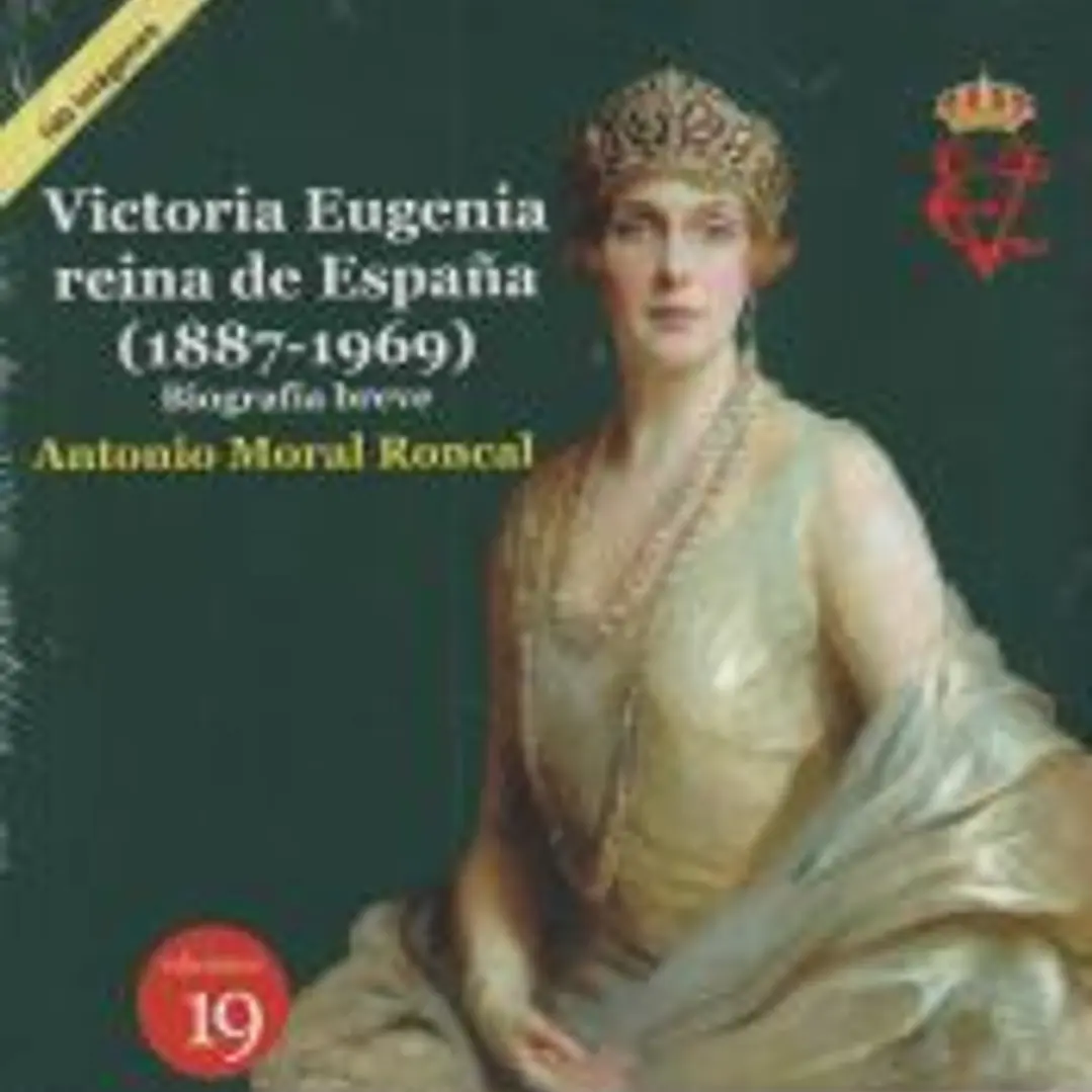 Victoria Eugenia, reina de España 1887-1969). Biografía breve 1
