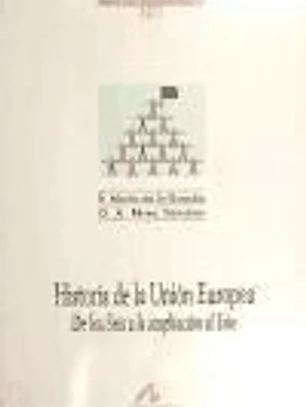 Historia de la Unión Europea: de los seis a la ampliación al Este