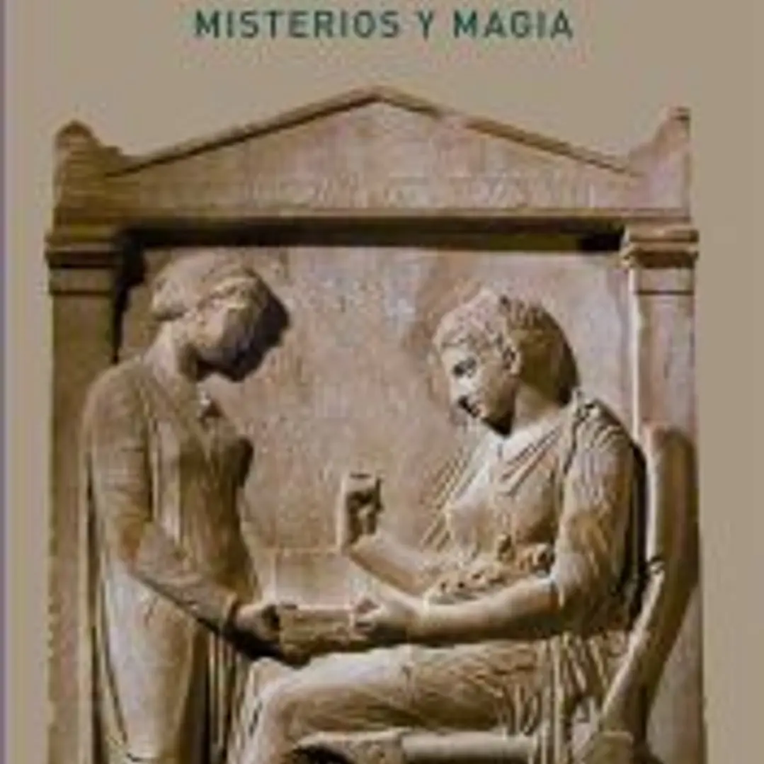 Filosofía antigua, misterios y magia 1