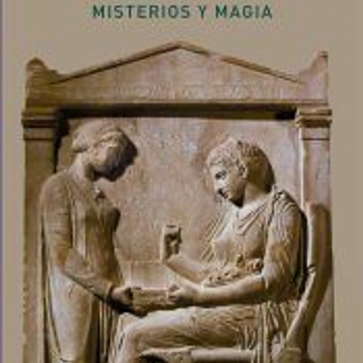 Filosofía antigua, misterios y magia 1