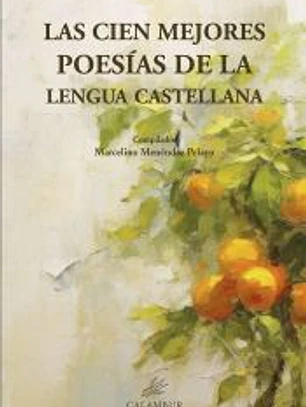 Las cien mejores poesías de la lengua castellana