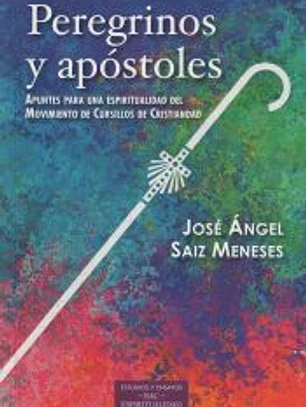 Peregrinos y apóstoles