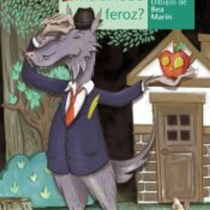 ¿Quién quiere al lobo feroz? 1