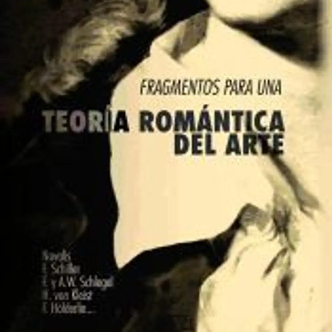 Fragmentos para una teoría romántica del arte 1