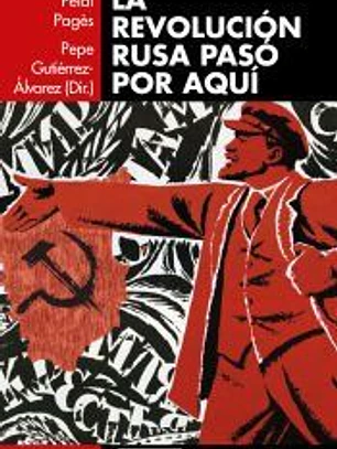 La revolución rusa pasó por aquí