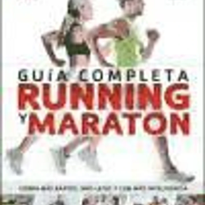 Running y maratón : guía completa 1