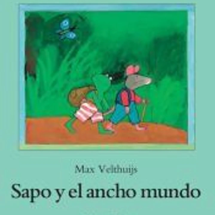 Sapo y el ancho mundo 1