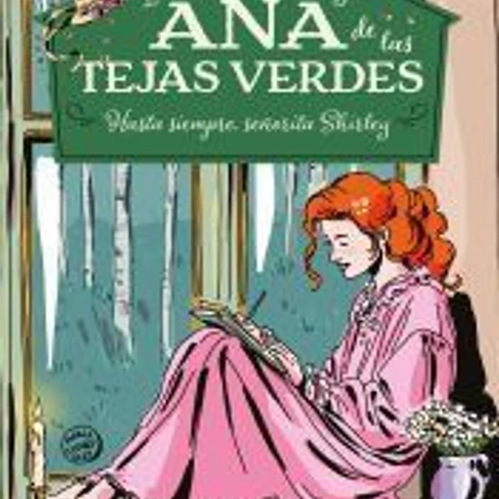 Ana de las tejas verdes 8 - Hasta siempre, señorita Shirley 1