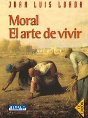 Moral. El arte de vivir