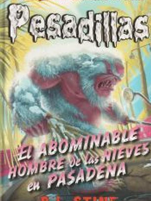 Pesadillas 13. El abominable hombre de las nieves en Pasadena