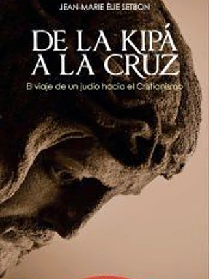 De la kipá a la cruz