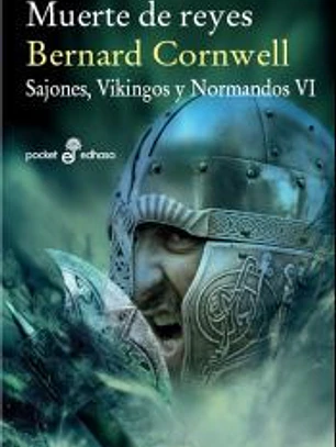 Sajones, Vikingos y Normandos 6. Muerte de Reyes