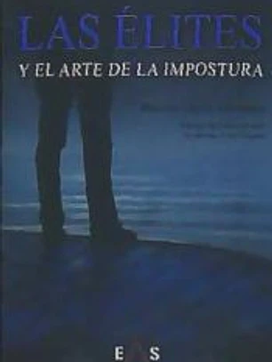 Las élites y el arte de la impostura
