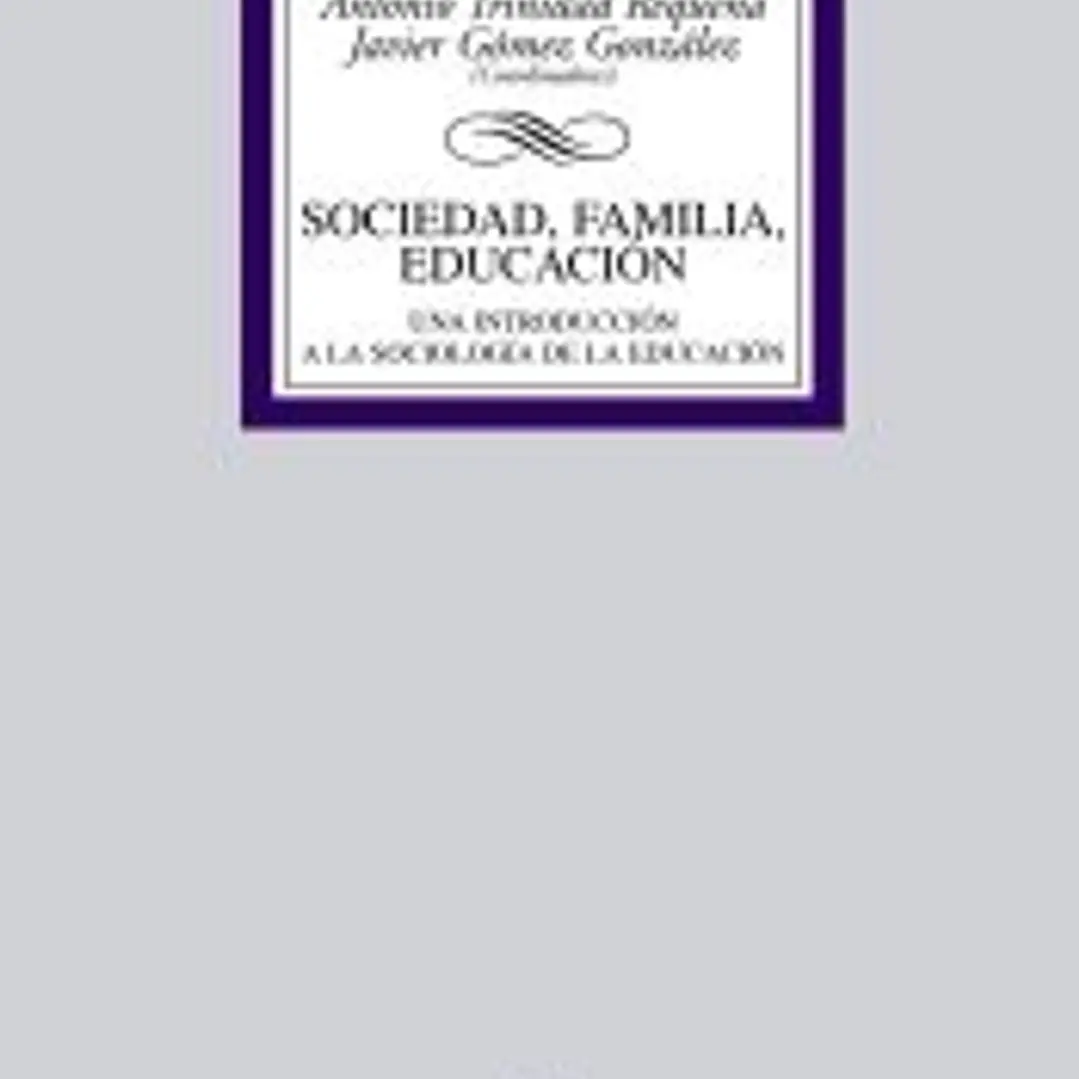 Sociedad, familia, educación: Una introducción a la Sociología de la Educación 1