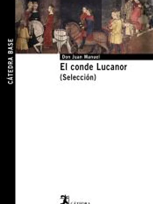 El conde Lucanor. (Selección)