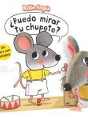 Pack Libro ¿Puedo mirar tu chupete? + Muñeco el Ratón fisgón