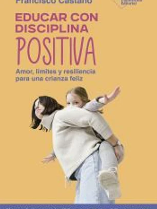 Educar con disciplina positiva