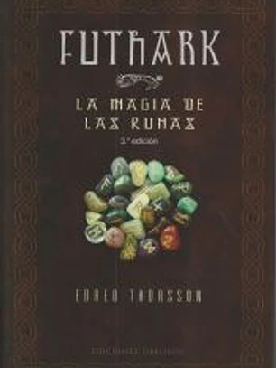 FUTHARK. LA MAGIA DE LAS RUNAS