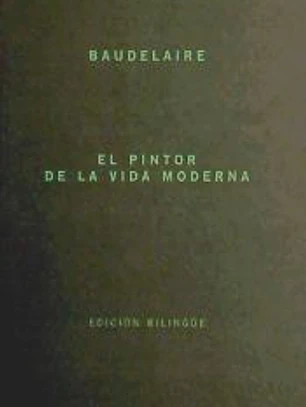 PINTOR DE LA VIDA MODERNA (BILINGUE)