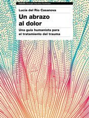 Un abrazo al dolor