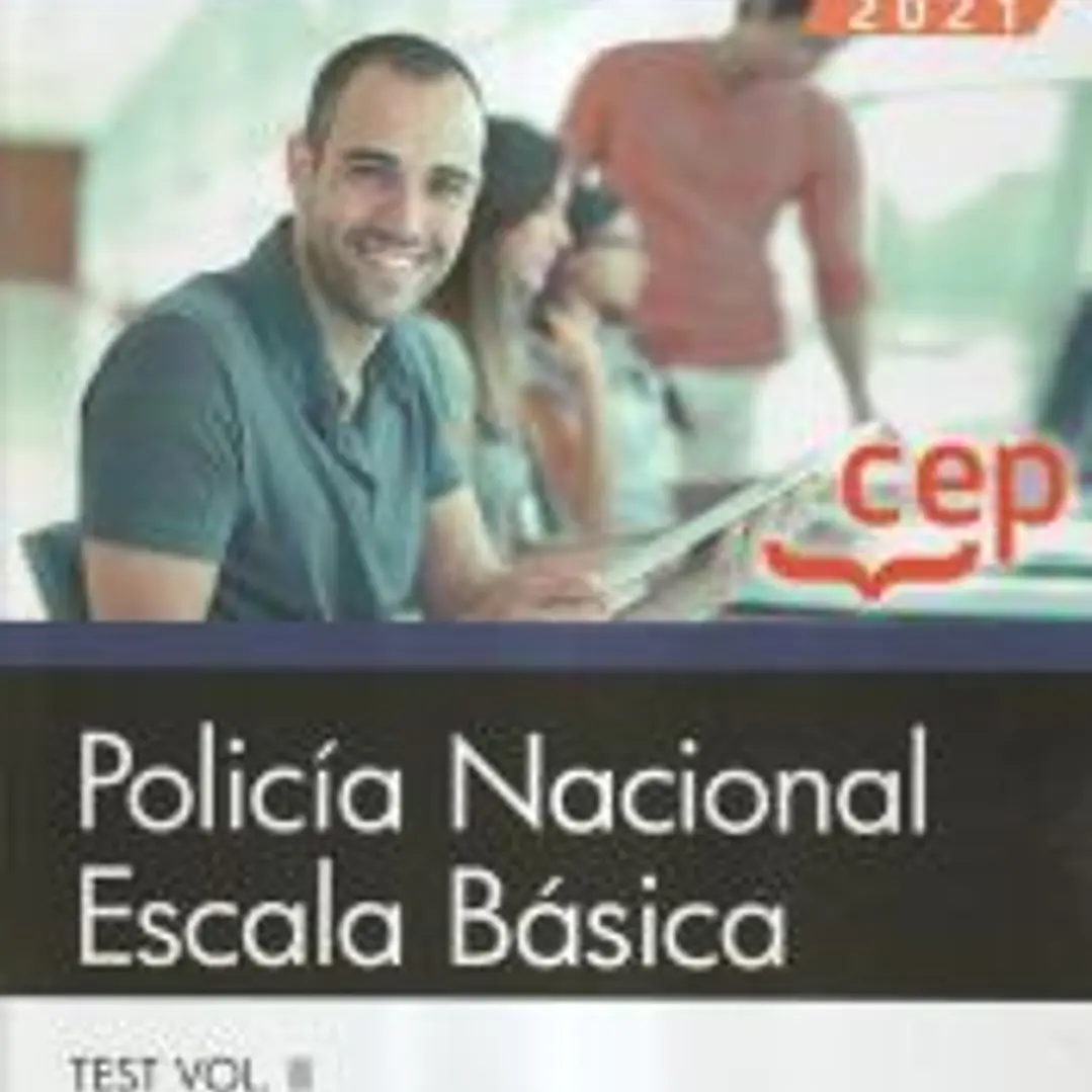 Policía Nacional. Escala Básica. Test Vol. II 1