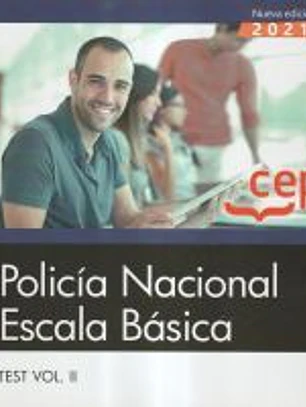Policía Nacional. Escala Básica. Test Vol. II