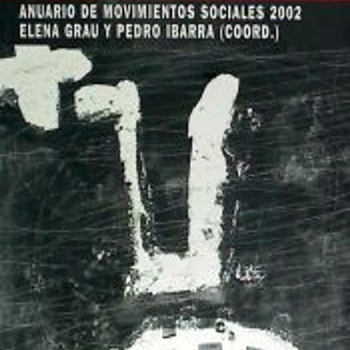 Nuevos escenarios, nuevos retos en la red: anuario de movimientos sociales 2002 1