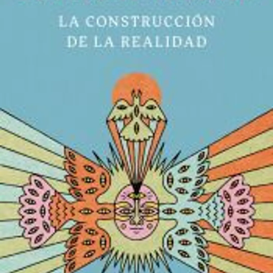 La construcción de la realidad 1