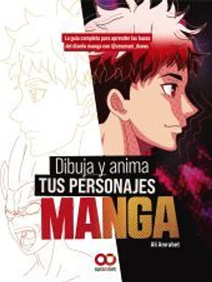 Dibuja y anima tus personajes manga. La guía completa para aprender las bases del diseño manga con @zesensei_draws